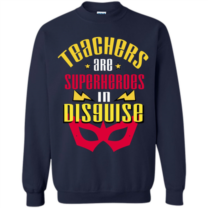 Teacher T-shirt Teacher Are Superheroes In Disguise Navy