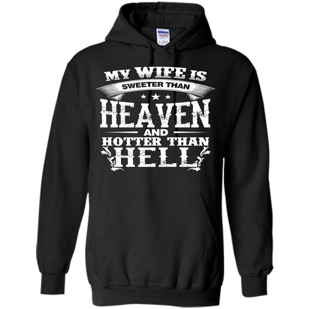 My Wife Is Sweeter Than Heaven And Hotter Than Hell Black