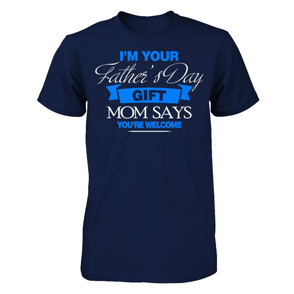Fathers Day T-shirt I'm Your Father's Day Gift Gildan - Short Sleeve Tee Navy
