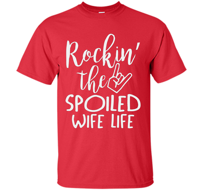 Rockin The Spoiled Girlfriend Life T-shirt Red