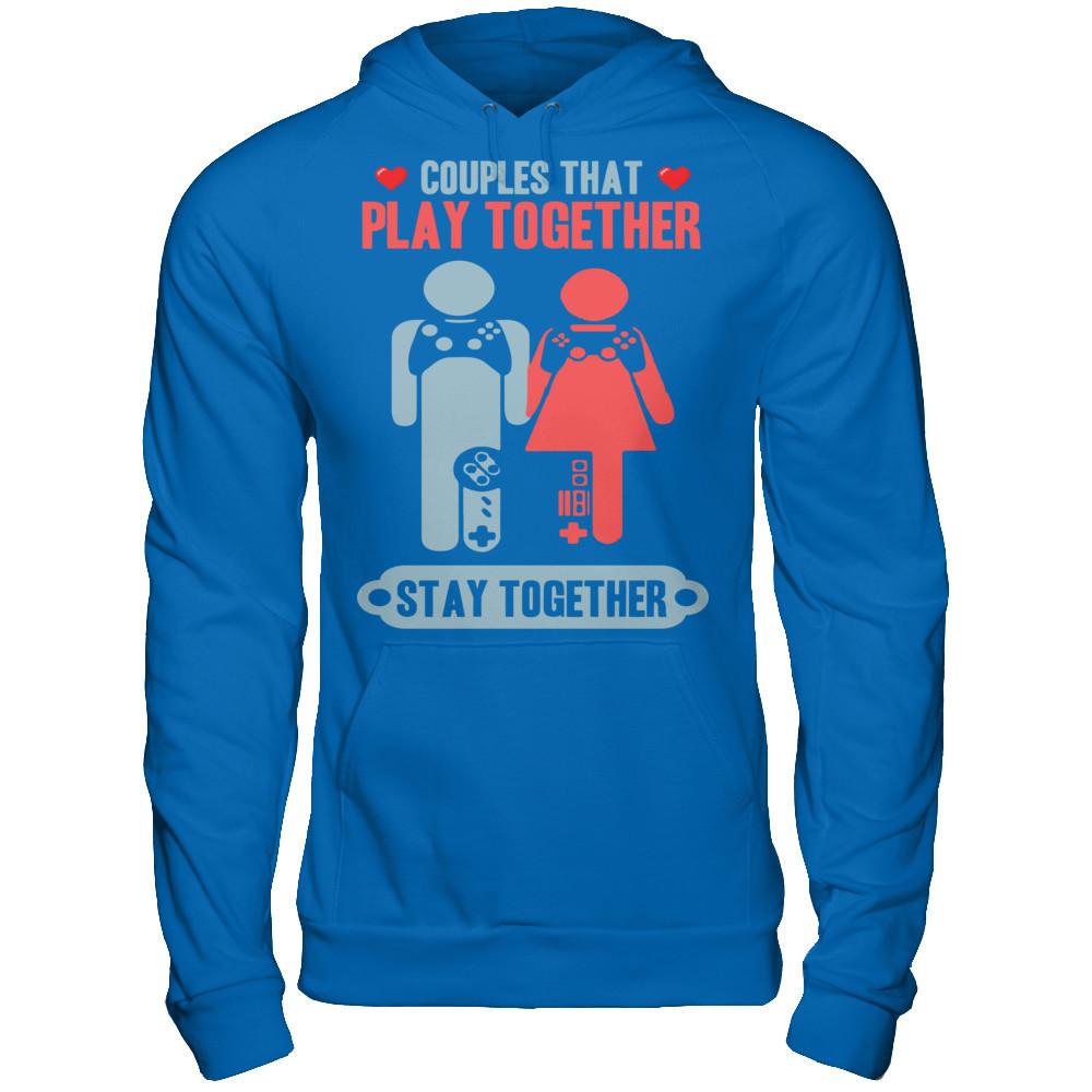 Gamers - Couples That Play Together Stay Together T-shirt Gildan - Pullover Hoodie Royal