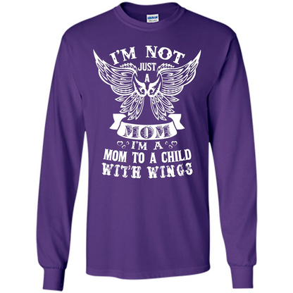 Mom T-shirt I’m Not Just A Mom I’m A Mom To A Child With Wings T-shirt Purple