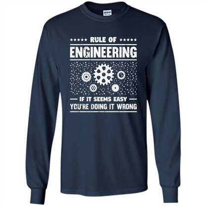 Funny Engineer T-Shirt Rule Of Engineering T-shirt Navy