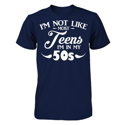 I'm Not Like Most Teens I'm In My 50s T-shirt Gildan - Short Sleeve Tee Navy