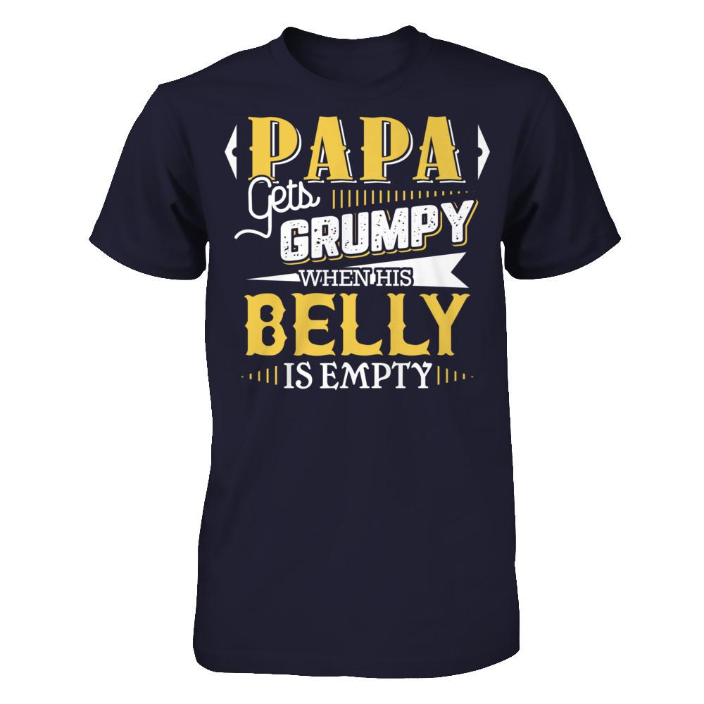Papa Gets Grumpy When His Belly Is Empty T-shirt Next Level - Unisex Fitted Tee Midnight Navy