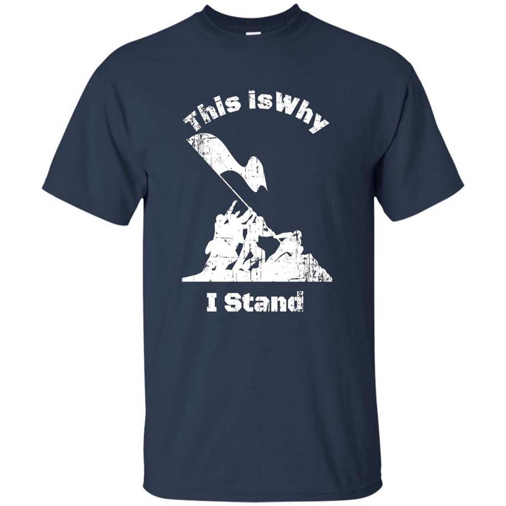 Military T-Shirt This Is Why I Stand Navy