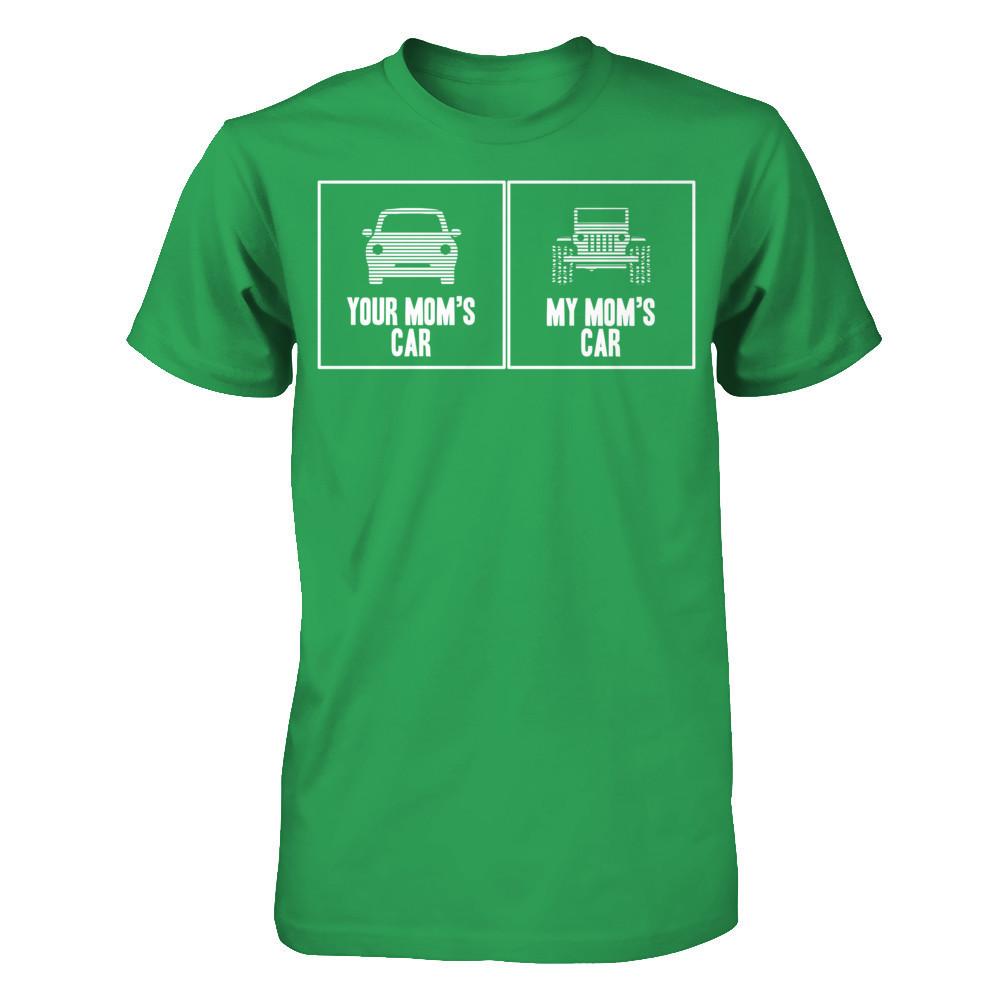 Your Mom's Car- My Mom's Car Next Level - Unisex Fitted Tee Kelly Green