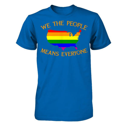 We The People Means Everyone T-shirt Gildan - Short Sleeve Tee Royal
