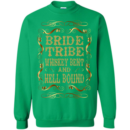 Bride Tribe Whiskey Bent and Hell Bound T-shirt Irish Green