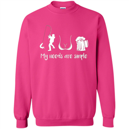 My Needs Are Simple T-shirt Funny Fishing Boobs Beer T-shirt Heliconia