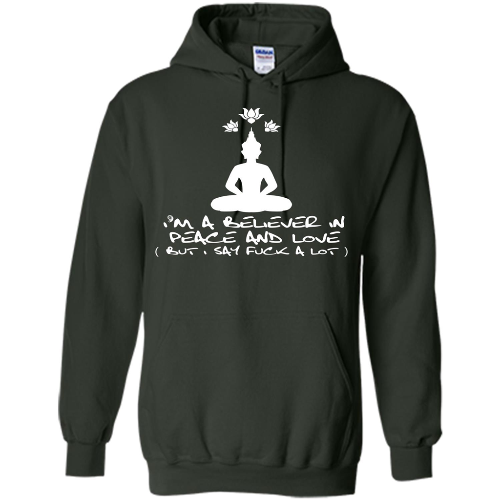 Buddhist T-shirt I'm A Believer In Peace And Love T-shirt Forest Green