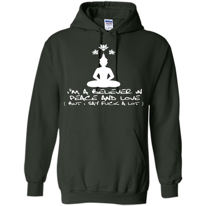 Buddhist T-shirt I'm A Believer In Peace And Love T-shirt Forest Green