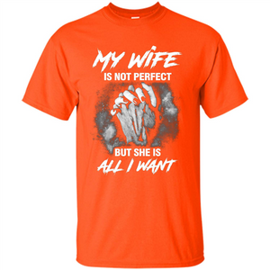 Husband T-shirt My Wife Is Not Perfect But She Is All I Need