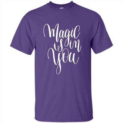 Magic Is In You T-shirt Purple