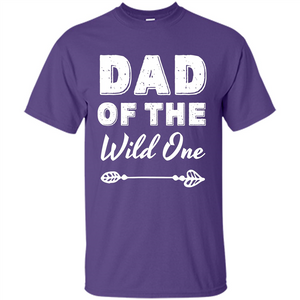 Dad Of The Wild One T-shirt