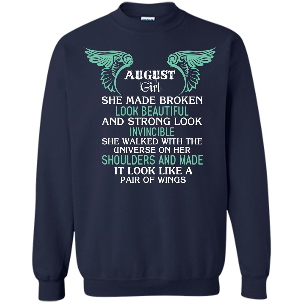 August Girl She Made Broken Look Beautiful T-shirt Navy