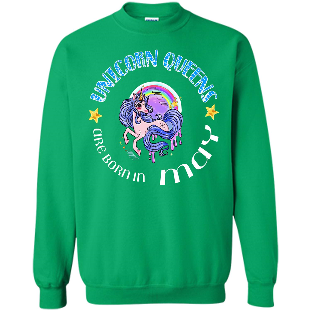 May Unicorn T-shirt Unicorn Queens Are Born May Irish Green