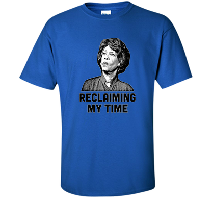 Reclaiming My Time T-shirt Royal
