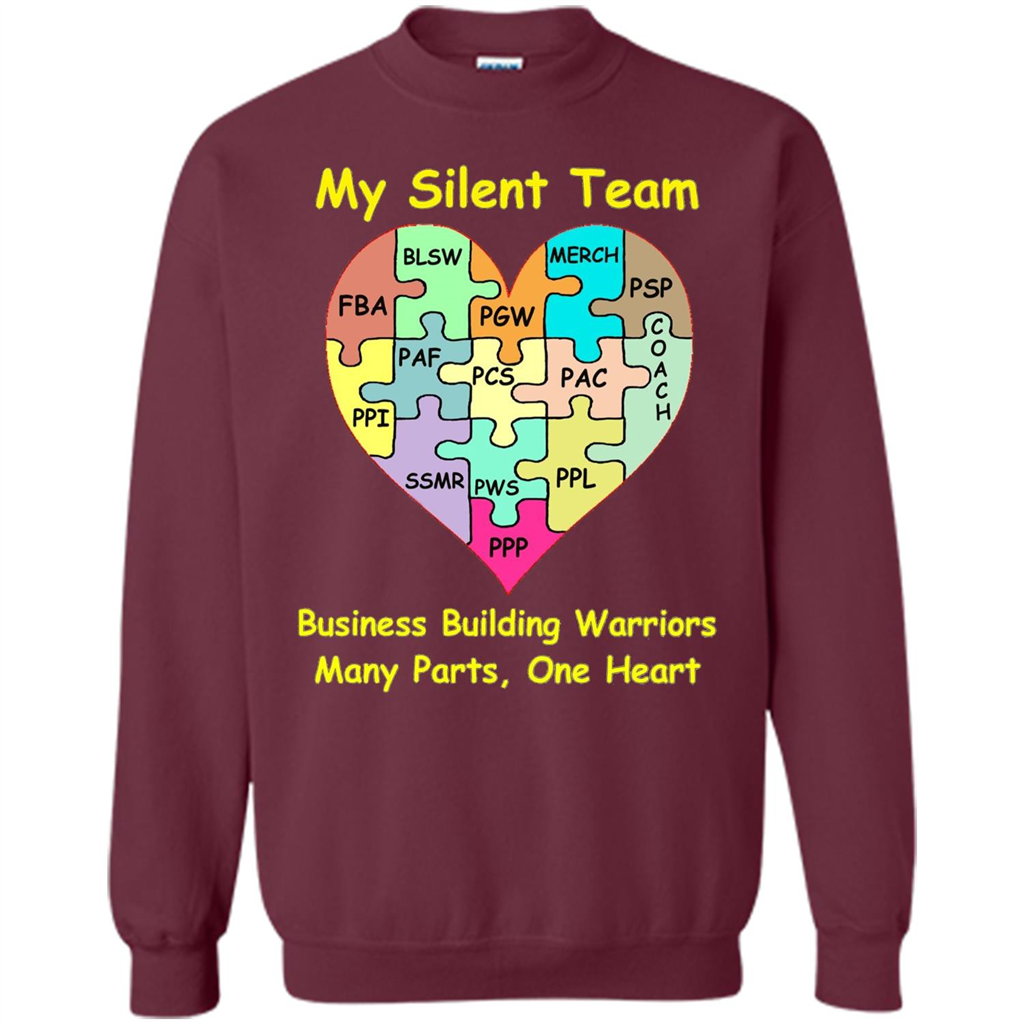 Business Building Warriors T-shirt My Silent Team Many Parts, One Heart Maroon
