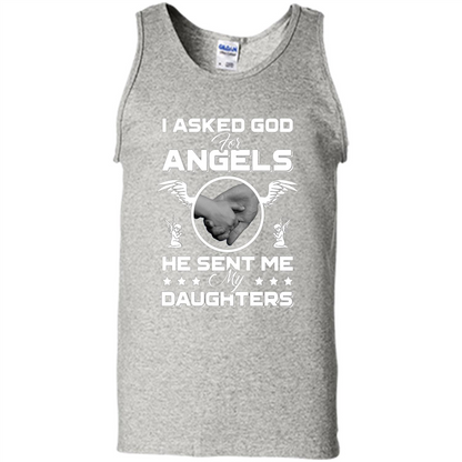 Mom Dad T-shirt I Asked God For Angels He Sent Me My Daughters Ash