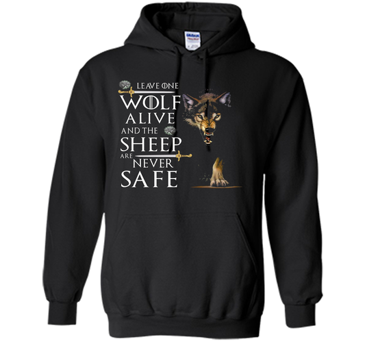 Leave one wolf alive and the sheep are never safe funny cool shirt Black