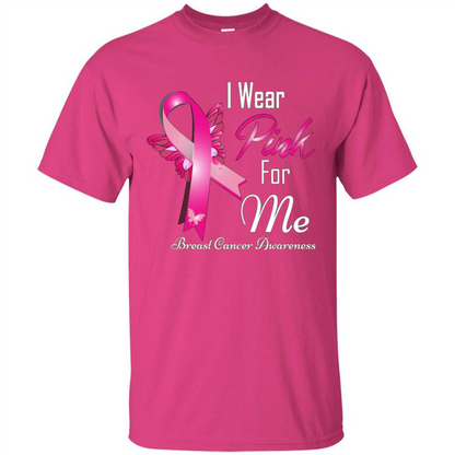 Breast Cancer Awareness T-Shirt I Wear Pink For Me Heliconia