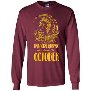 October Unicorn T-shirt Unicorn Queens Are Born In October