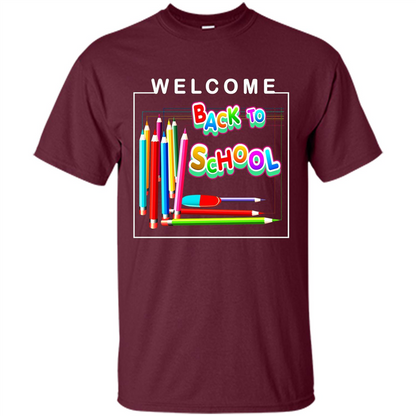 Welcome Back to School T-shirt School Day T-shirt Maroon