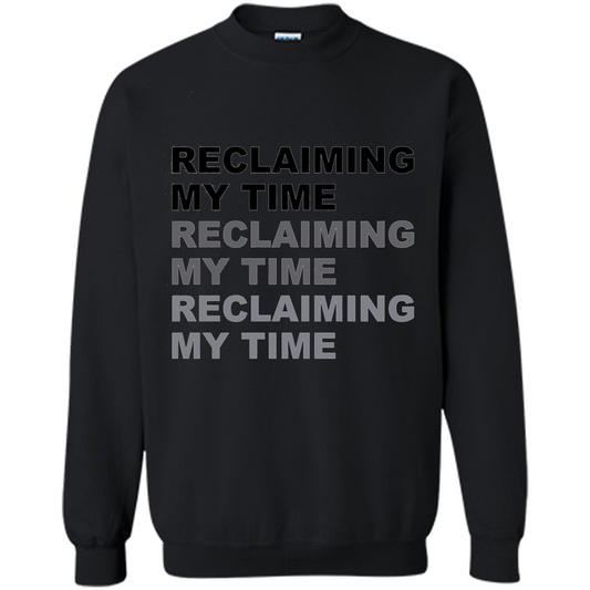 Reclaiming My Time T-shirt Black
