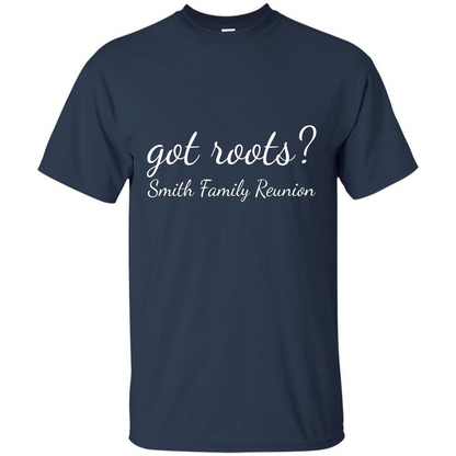 Smith Family Reunion Got Roots T-shirt Navy