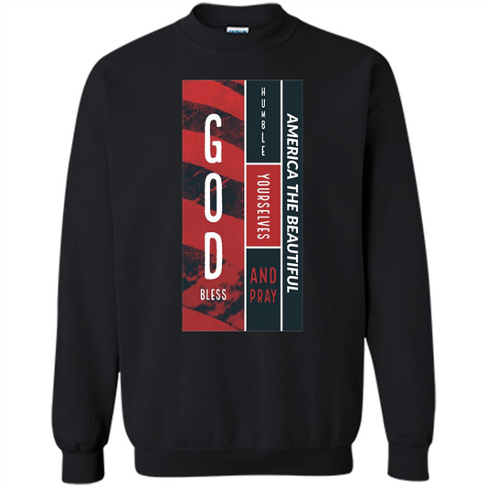 God Bless America T-shirt Humble Yourselves And Pray America The Beautiful Black
