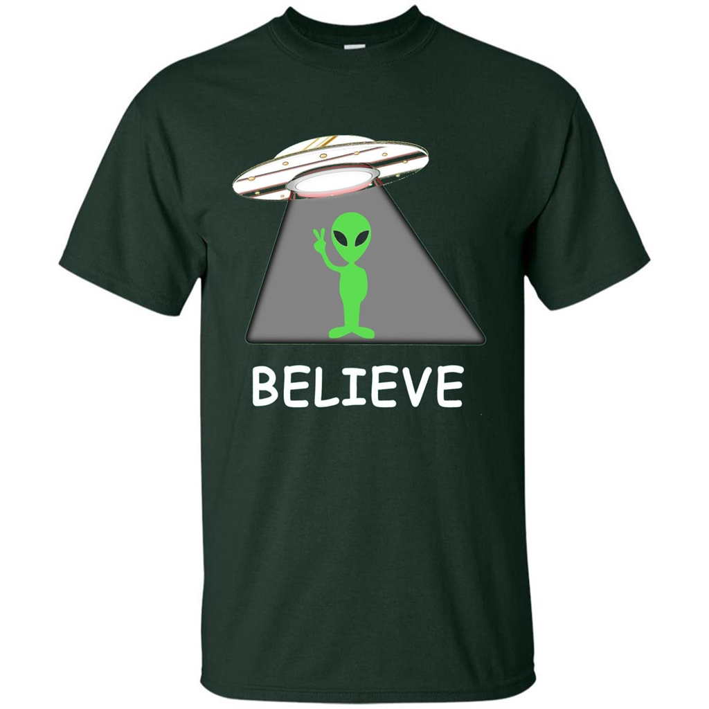 I Believe Alien T-shirt New Cool UFO T-shirt Forest Green