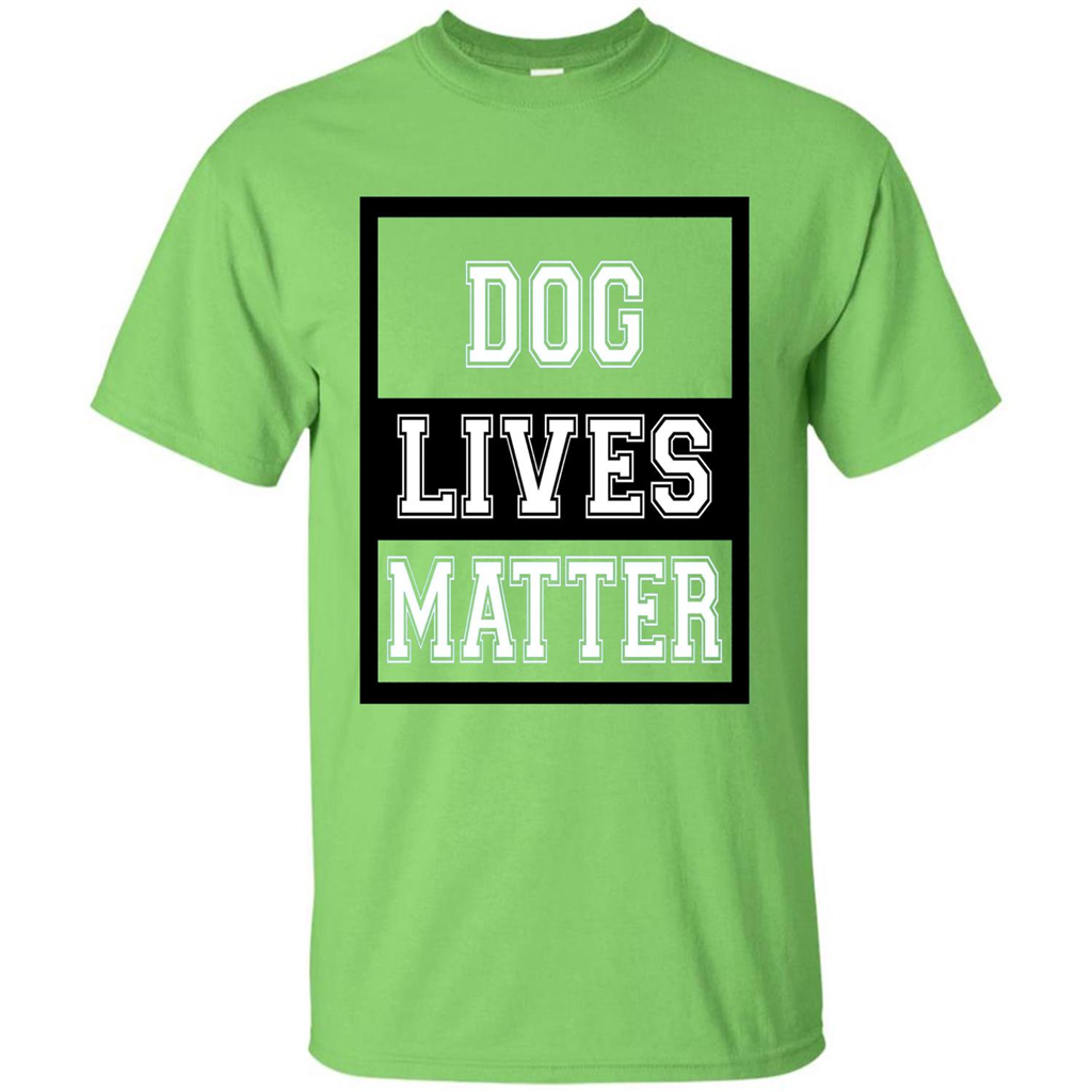 Dog Lives Matter Animal Rights Protest T-shirt Lime