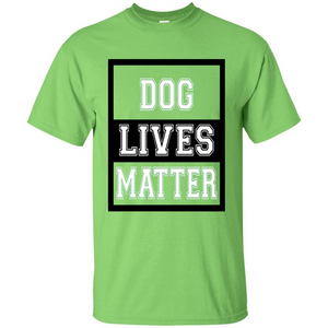 Dog Lives Matter Animal Rights Protest T-shirt