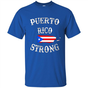 Love Puerto Rico - Puerto Rico Strong Flag T-shirt