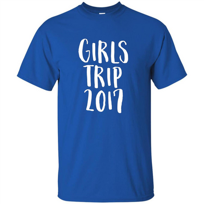 Summer T-shirt Girls Trip 2017 T-shirt Royal
