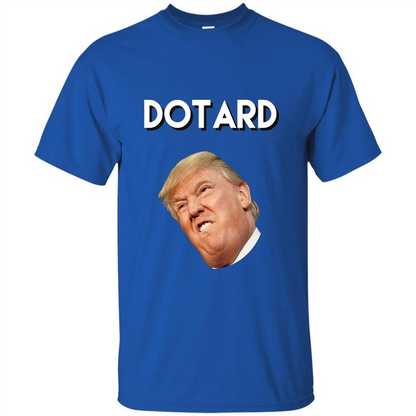 American President T-shirt Dotard T-Shirt Royal