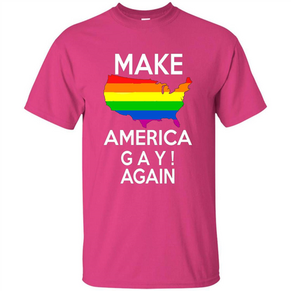 LGBT Pride T-shirt Make America Gay Again Tshirt Heliconia