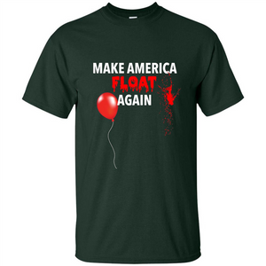 Make America Float Again T-Shirt Halloween Horror T-shirt