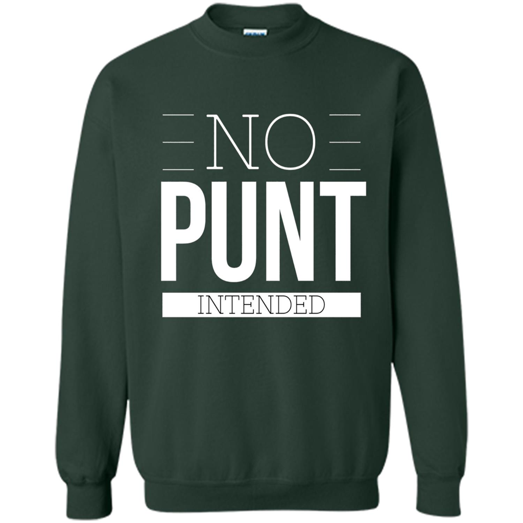 Funny Football T-Shirt No Punt Intended