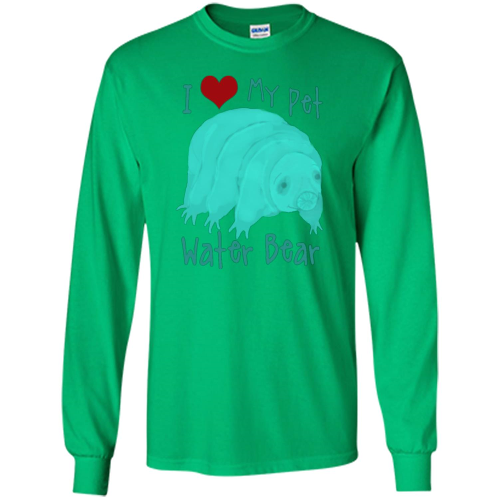 I Love My Pet T-shirt Water Bear T-shirt