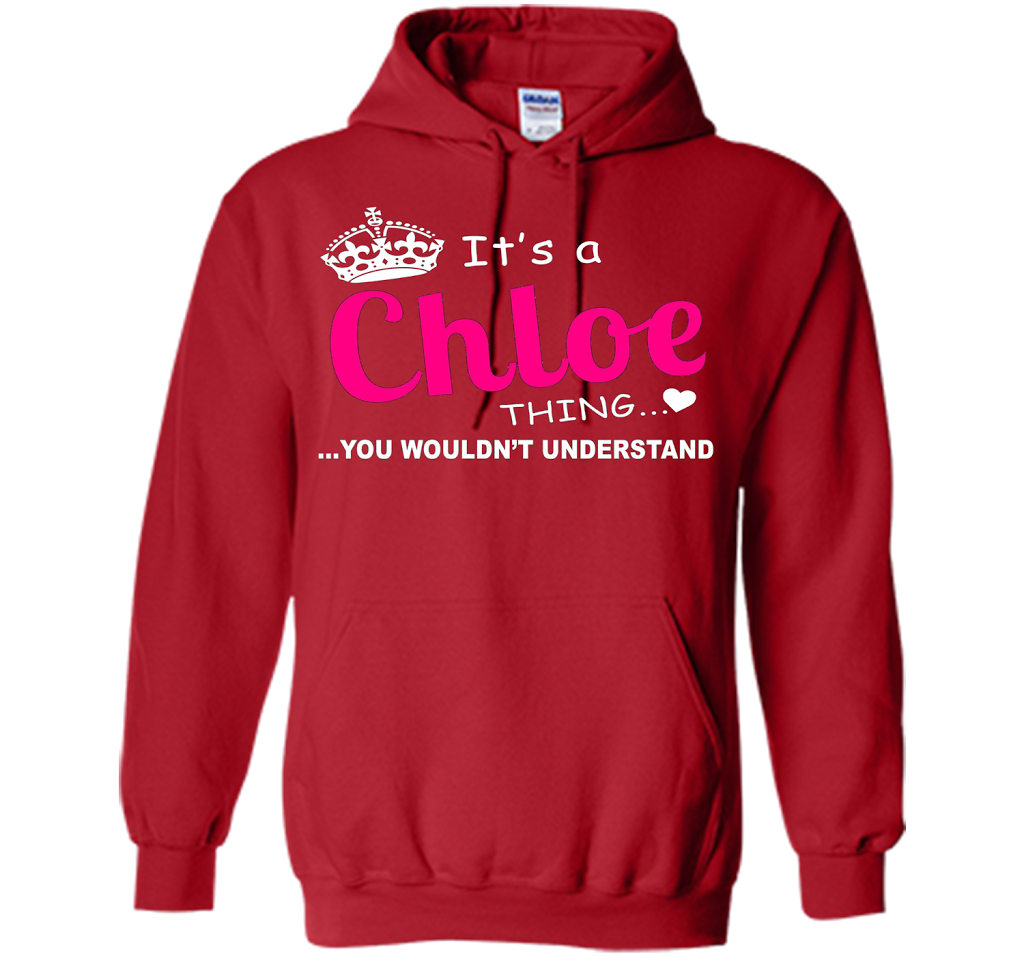 Chloe You Wouldn't Understand Birthday T-shirt Red