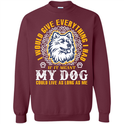 Dog T-shirt My Dog Could Live As Long As Me T-shirt Maroon