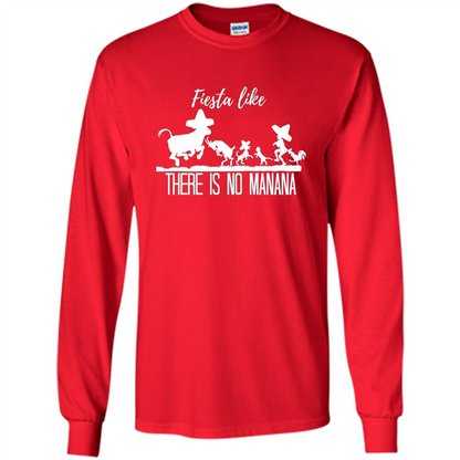 Fiesta Like There Is No Manana T-shirt Red