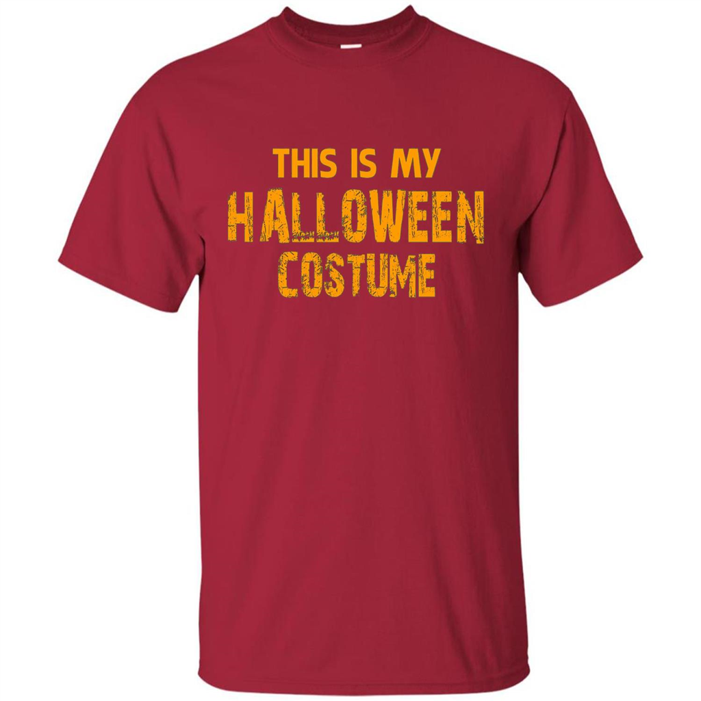 This Is My Halloween Costume T-shirt Cardinal