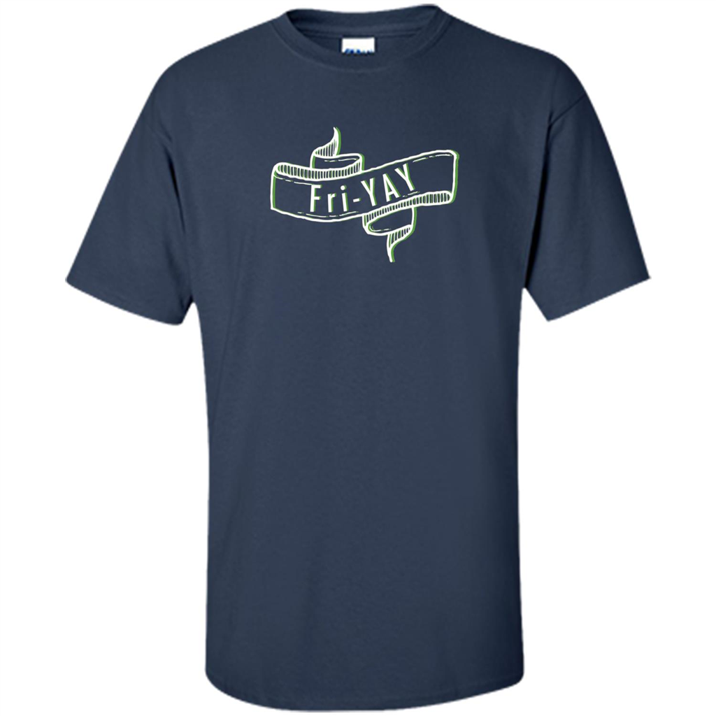 Fri-Yay - Friday T-shirt Navy