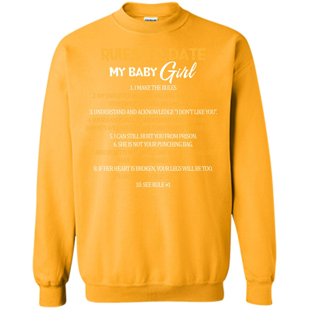 Fathers Day T-shirt Rules To Date My Baby Girl Gold