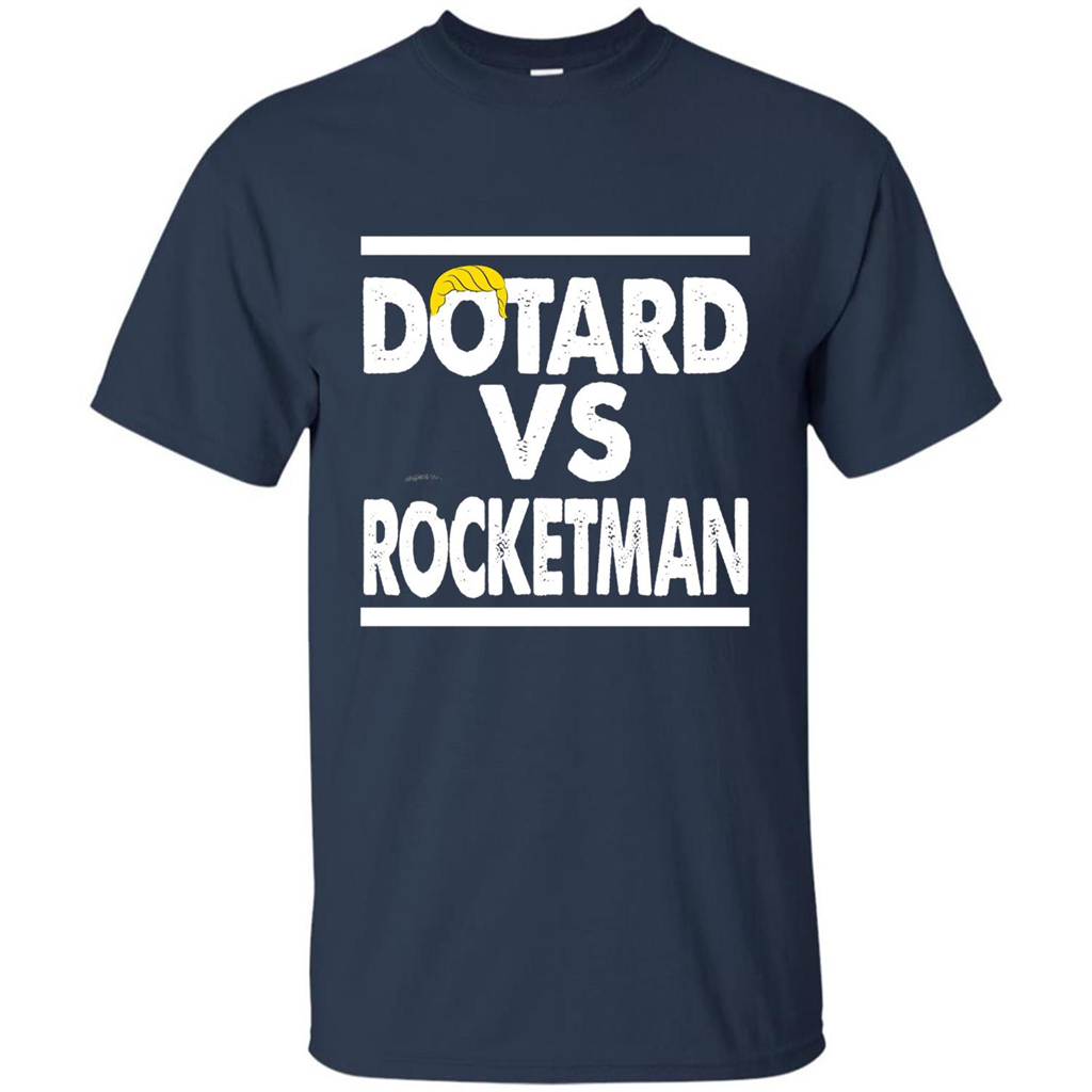 Funny American President T-shirt Dotard Vs Rocketman T-shirt Navy