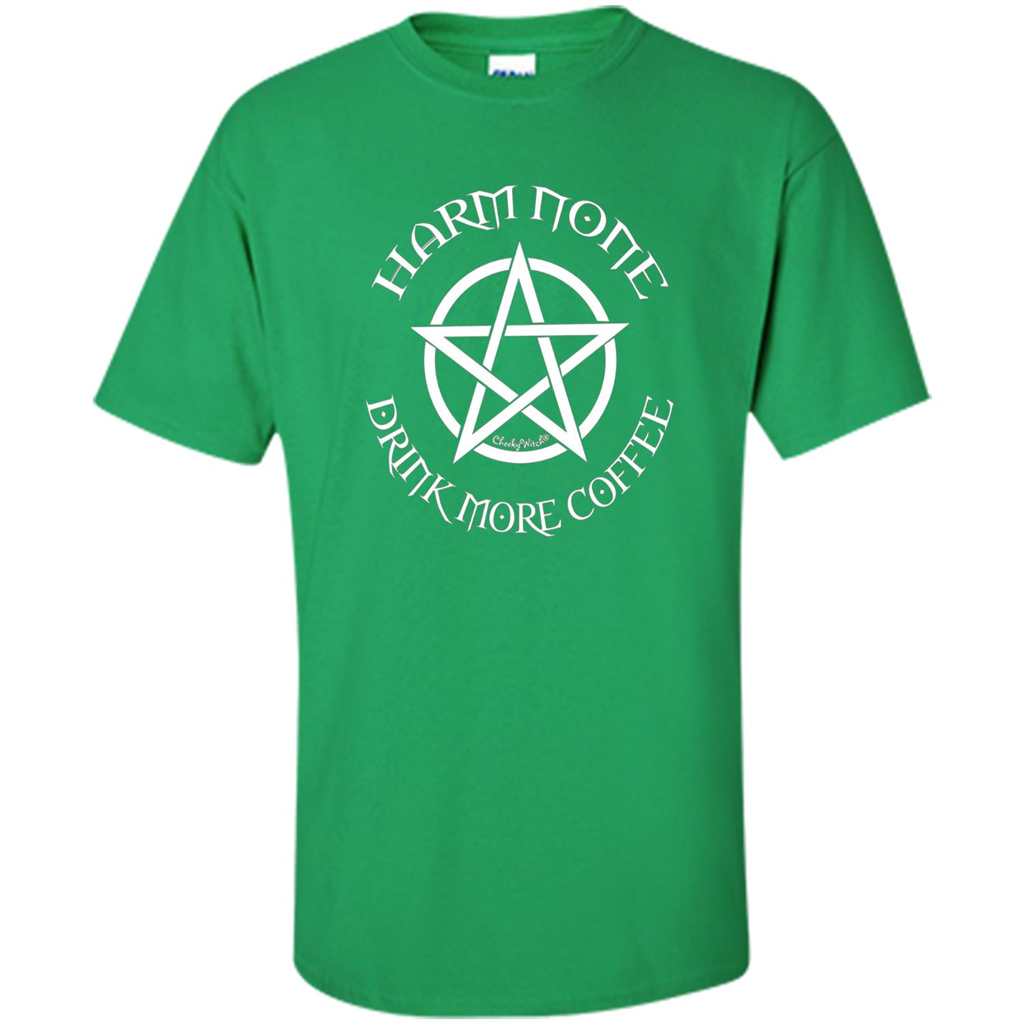 Pagan Wiccan Cheeky Witch TShirt Harm None Drink More Coffee Irish Green