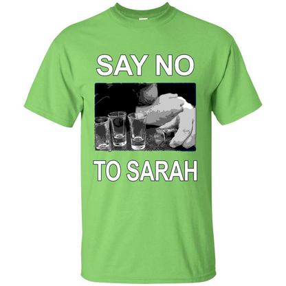 Say No To Sarah T-shirt Lime